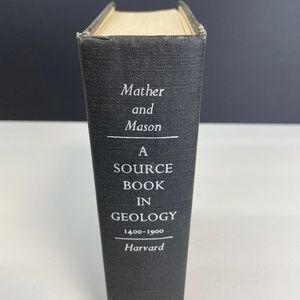 A Source Book of Geology 1400-1900 by Mather and Mason